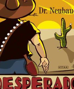 Dr Neubauer Desperado